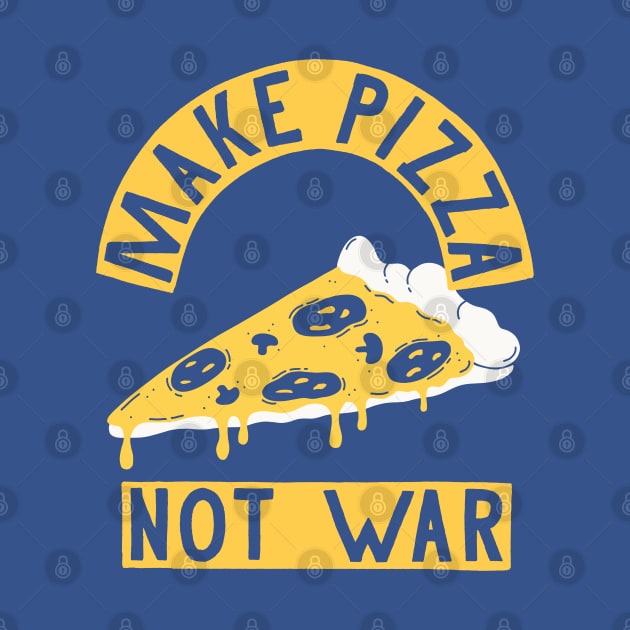 Make Pizza, Not War by krimons