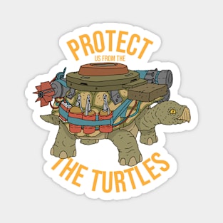 protect us from the turtles. Magnet