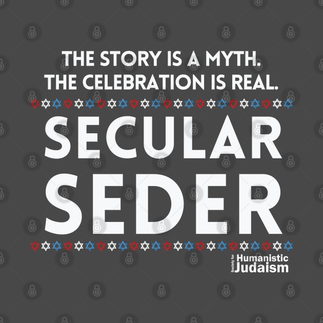 Secular Seder! by Society for Humanistic Judaism