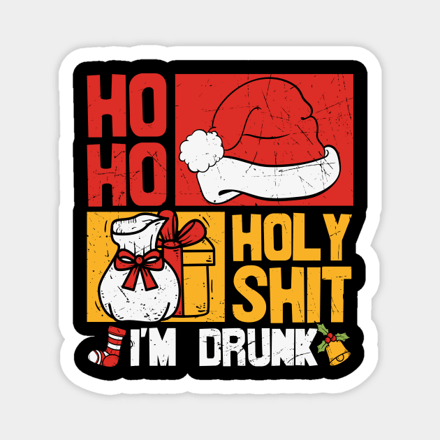 Ho Ho Holy Shit I'm Drunk Magnet by 1AlmightySprout