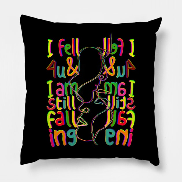 i feel for you and i am still falling popcast Pillow by ly.s_art