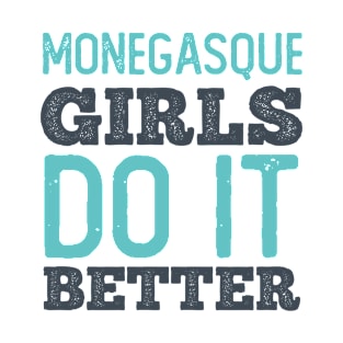 Monegasque Girls Do It Better T-Shirt