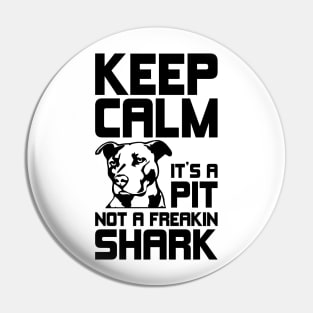 It's A Pit Pin