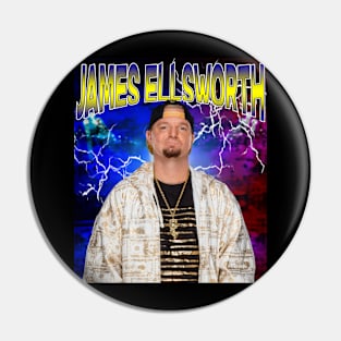 JAMES ELLSWORTH Pin