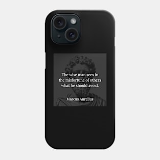 Marcus Aurelius's Vision: Learning from Others' Misfortune Phone Case