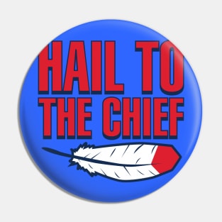 Cleveland Baseball Hail To The Chief Pin