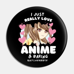 I LOVE ANIME & BAKING Pin