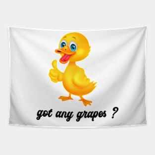 got any grapes Tapestry