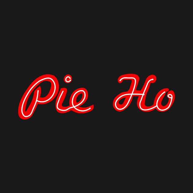 Pie Ho by LordNeckbeard