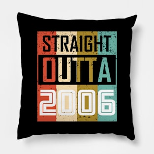 Straight Outta 2006 Pillow