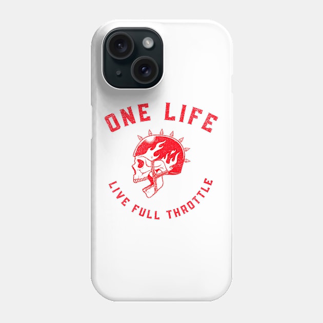 One Life: Live Full Throttle (Faded, Vintage Look) Phone Case by Shawn's Domain