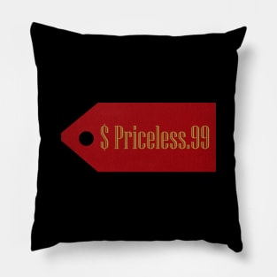 Priceless Pillow