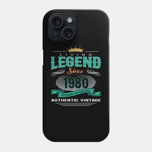 Birthday - Living Legend Since 1980 Phone Case