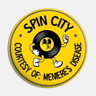 Spin City - Meniere's Disease Awareness Pin