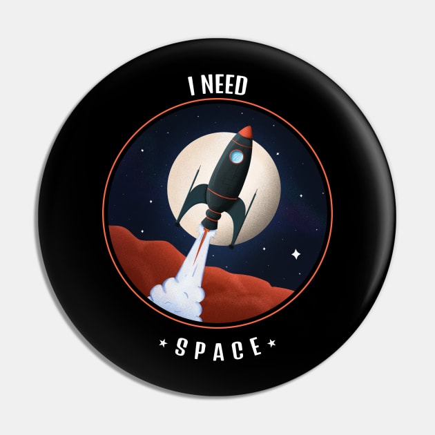 I NEED SPACE Pin by osaya