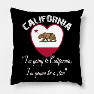 Bear Flag, Flag of California, Grizzly bear, “I’m going to California, I’m gonna be a star.” Pillow