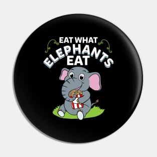 Eat what elephants eat Pin