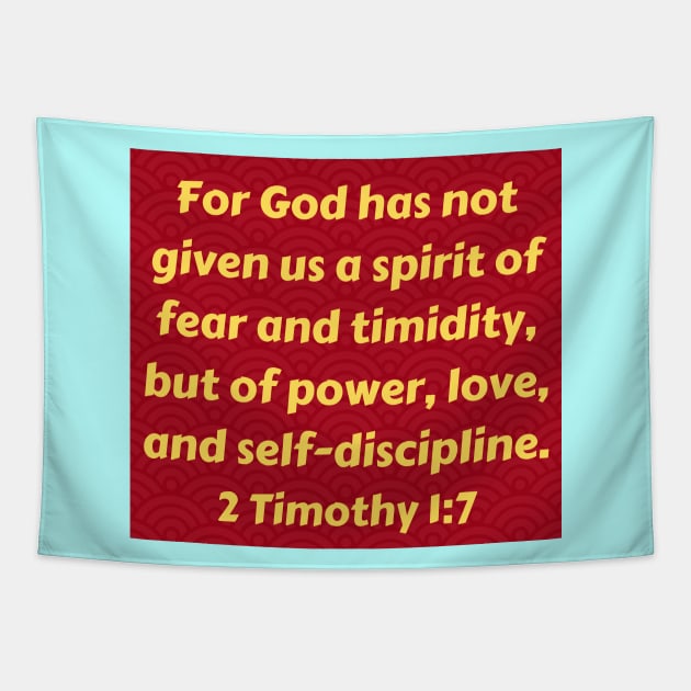 Bible Verse 2 Timothy 1:7 Tapestry by Prayingwarrior