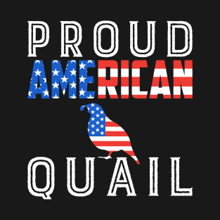 Proud American Quail USA T-Shirt