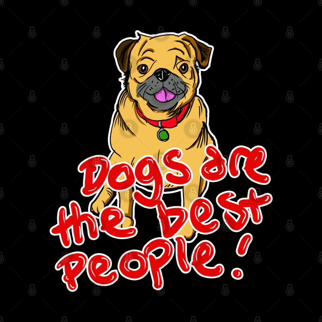 Dogs are the best people by silentrob668