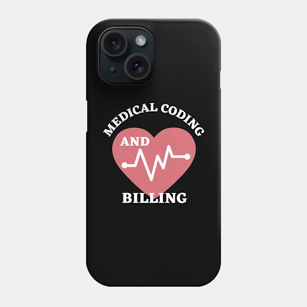 Medical Coding And Billing Phone Case by Ranawat Shop