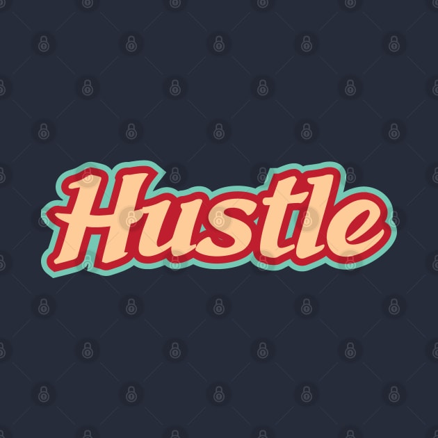 Hustle by ChilledTaho Visuals