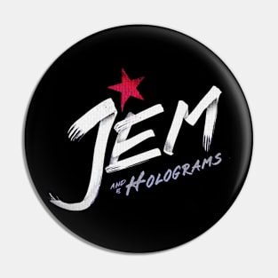 Jem and the hologram logo Pin