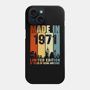 Made In 1971 Limited Edition 51 Years Of Being Awesome Phone Case