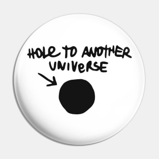 Life is Strange "Hole to Another Universe" Pin