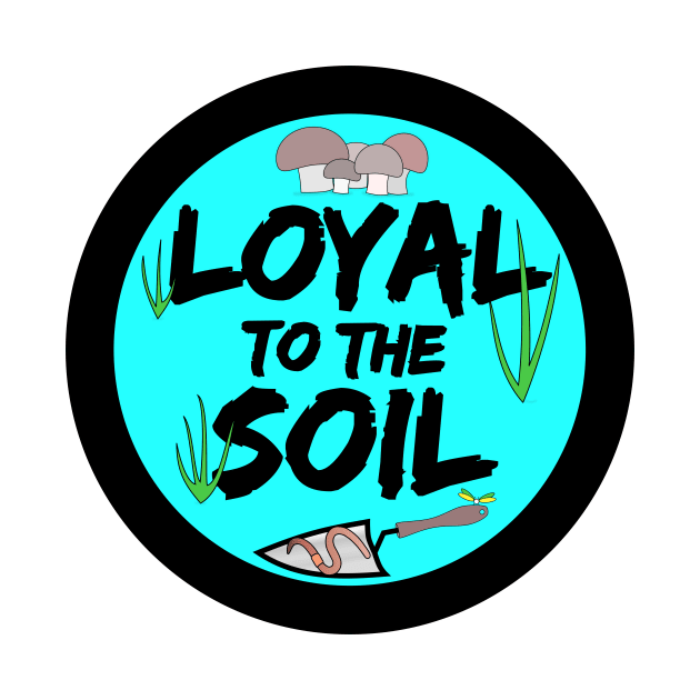 Loyal to the Soil by Dry Heat Gardening