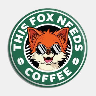 Fox Needs Coffee Pin