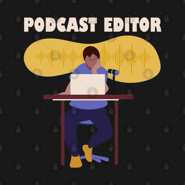 Podcast Editor by 1pic1treat