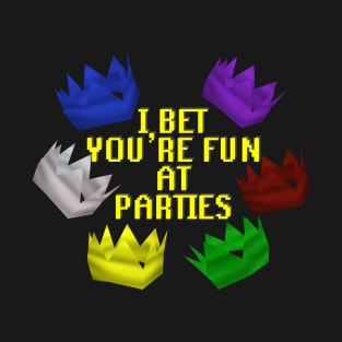 I Bet You're Fun at Parties T-Shirt