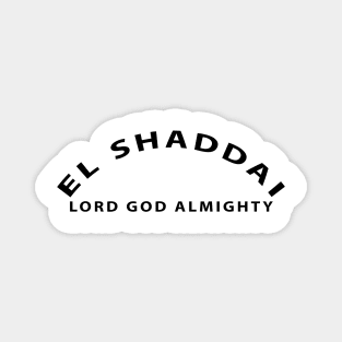 El Shaddai Lord God Almighty Inspirational Christian Magnet