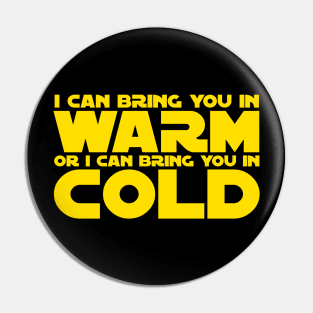 Warm or Cold Pin