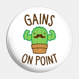 Gains On Point (Cactus Pun) Pin