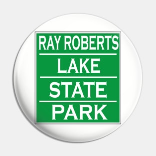 RAY ROBERTS LAKE STATE PARK Pin