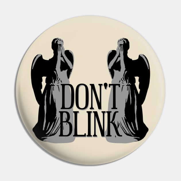 Alert - Weeping Angels - Dont Blink 1 Pin by EDDArt