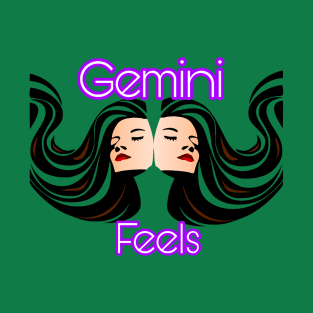 Gemini Feels T-Shirt