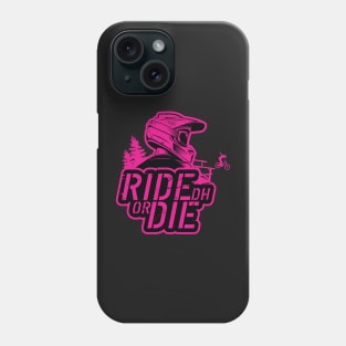 Ride Or Die Phone Case