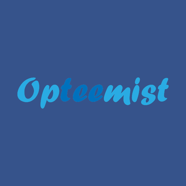 Opteemist by Skymann