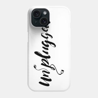 Unplugged Phone Case