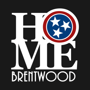 HOME Brentwood Tennessee T-Shirt