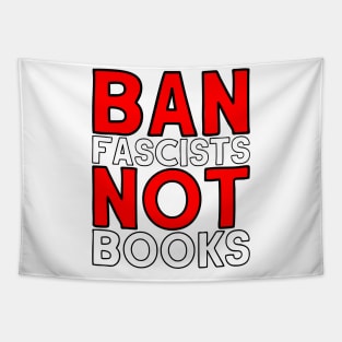 Ban Fascists Not Books (Light Print) Tapestry