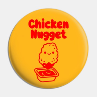 Chicken Nugget! - red Pin