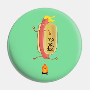 IMA HOT DOG jumping fire Pin