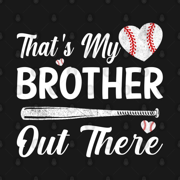 That's My Brother Out There Baseball Sisters Day by eyelashget