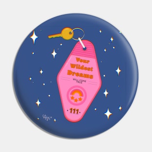 Your wildest dreams Pin