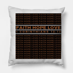 1 CORINTHIANS 13:13 Pillow