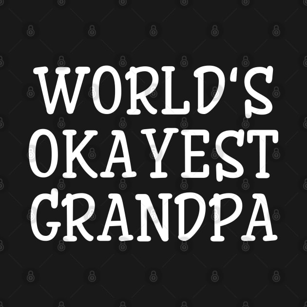 World's Okayest Grandpa - Family by Textee Store